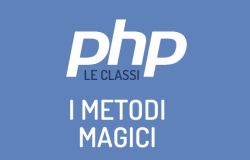 I metodi magici in PHP.