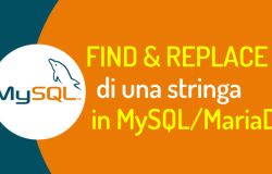 Come sostituire una stringa nei records di una tabella in un database Mysql / MariaDB