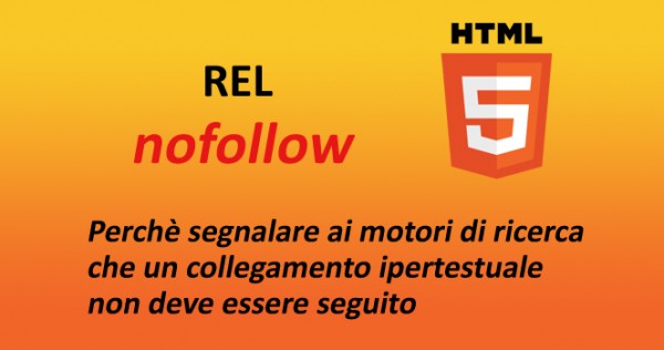 L'attributo rel nofollow in HTML5. Introduzione al link builing